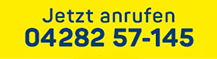 Jetzt anrufen: 04282 57-145